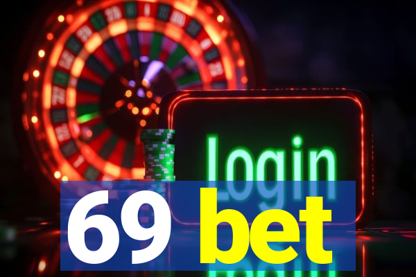 69 bet